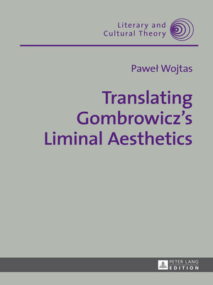 cover image of Translating Gombrowicz's Liminal Aesthetics